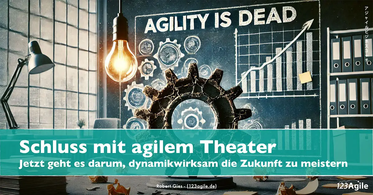 blog Schluss mit agilem Theater